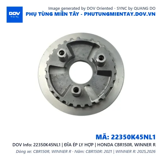22350K45NL1 | ĐĨA ÉP LY HỢP | HONDA CBR150R, WINNER R — 22350K45NL1