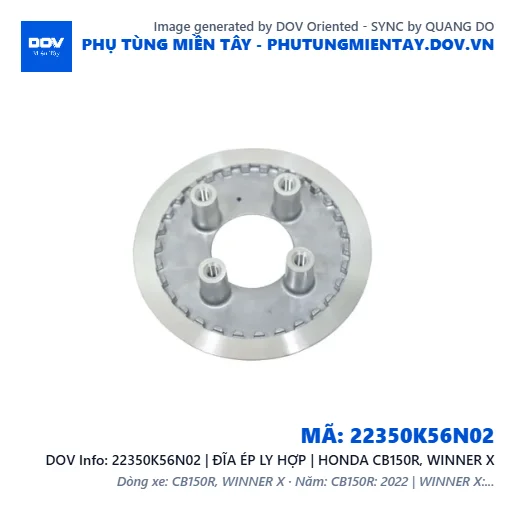 22350K56N02 | ĐĨA ÉP LY HỢP | HONDA CB150R, WINNER X — 22350K56N02