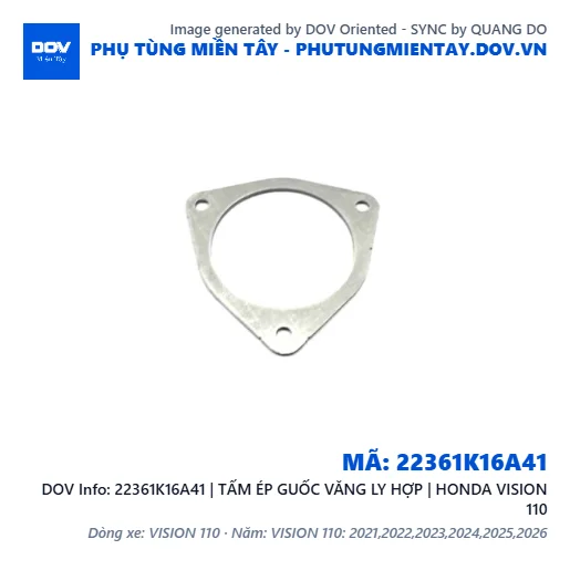 22361K16A41 | TẤM ÉP GUỐC VĂNG LY HỢP | HONDA VISION 110 — 22361K16A41