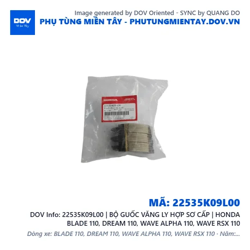 22535K09L00 | BỘ GUỐC VĂNG LY HỢP SƠ CẤP | HONDA BLADE 110, DREAM 110, WAVE ALPHA 110, WAVE RSX 110 — 22535K09L00