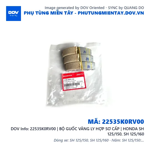 22535K0RV00 | BỘ GUỐC VĂNG LY HỢP SƠ CẤP | HONDA SH 125/150, SH 125/160 — 22535K0RV00