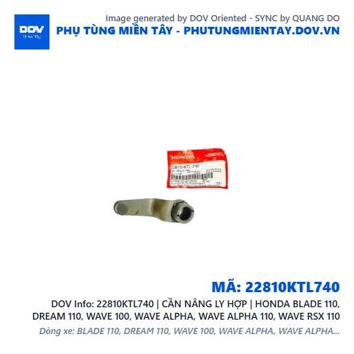 22810KTL740 | CẦN NÂNG LY HỢP | HONDA BLADE 110, DREAM 110, WAVE 100, WAVE ALPHA, WAVE ALPHA 110, WAVE RSX 110 — 22810KTL740