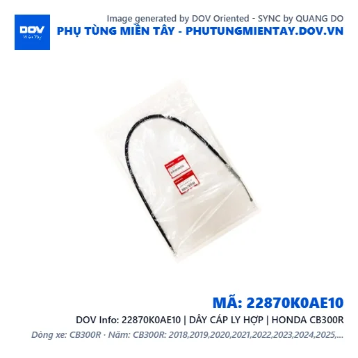 22870K0AE10 | DÂY CÁP LY HỢP | HONDA CB300R — 22870K0AE10