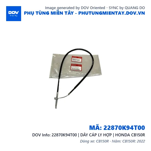 22870K94T00 | DÂY CÁP LY HỢP | HONDA CB150R — 22870K94T00
