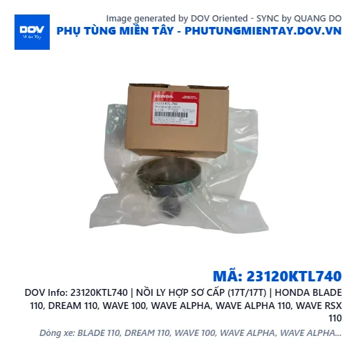 23120KTL740 | NỒI LY HỢP SƠ CẤP (17T/17T) | HONDA BLADE 110, DREAM 110, WAVE 100, WAVE ALPHA, WAVE ALPHA 110, WAVE RSX 110 — 23120KTL740
