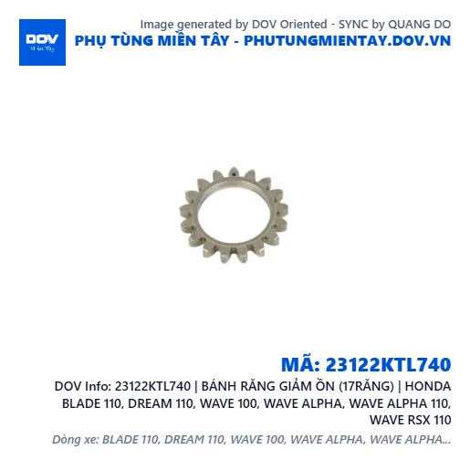 23122KTL740 | BÁNH RĂNG GIẢM ỒN (17RĂNG) | HONDA BLADE 110, DREAM 110, WAVE 100, WAVE ALPHA, WAVE ALPHA 110, WAVE RSX 110 — 23122KTL740