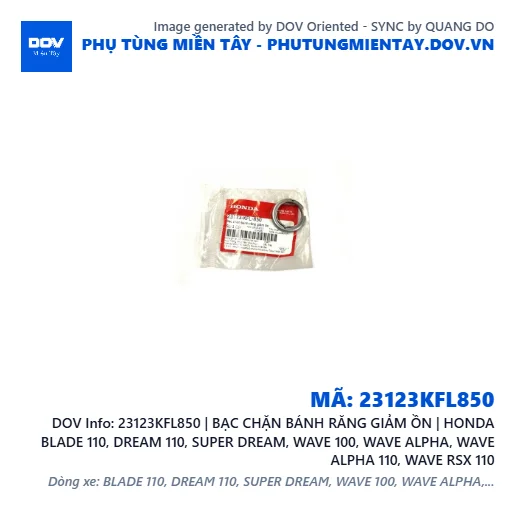 23123KFL850 | BẠC CHẶN BÁNH RĂNG GIẢM ỒN | HONDA BLADE 110, DREAM 110, SUPER DREAM, WAVE 100, WAVE ALPHA, WAVE ALPHA 110, WAVE RSX 110 — 23123KFL850