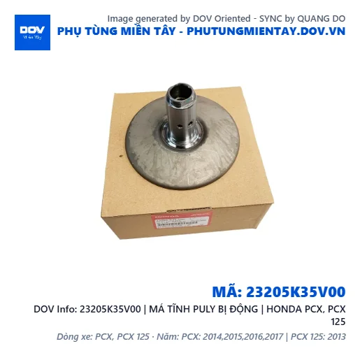 23205K35V00 | MÁ TĨNH PULY BỊ ĐỘNG | HONDA PCX, PCX 125 — 23205K35V00