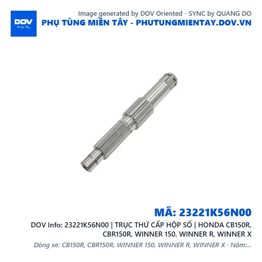 23221K56N00 | TRỤC THỨ CẤP HỘP SỐ | HONDA CB150R, CBR150R, WINNER 150, WINNER R, WINNER X — 23221K56N00