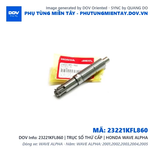 23221KFL860 | TRỤC SỐ THỨ CẤP | HONDA WAVE ALPHA — 23221KFL860