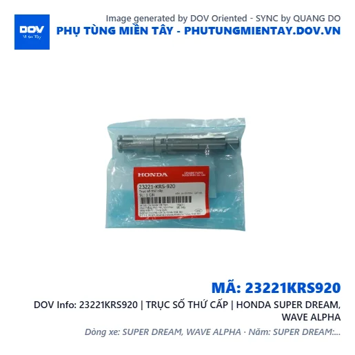 23221KRS920 | TRỤC SỐ THỨ CẤP | HONDA SUPER DREAM, WAVE ALPHA — 23221KRS920