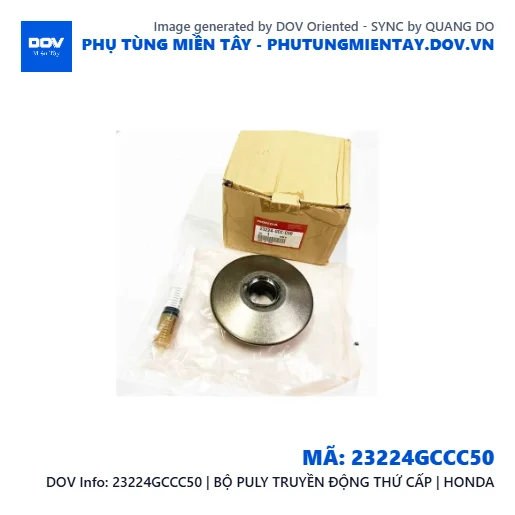 23224GCCC50 | BỘ PULY TRUYỀN ĐỘNG THỨ CẤP | HONDA  — 23224GCCC50