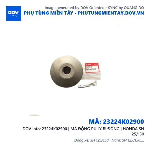 23224K02900 | MÁ ĐỘNG PU LY BỊ ĐỘNG | HONDA SH 125/150 — 23224K02900