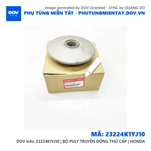 23224K1YJ10 | BỘ PULY TRUYỀN ĐỘNG THỨ CẤP | HONDA  — 23224K1YJ10