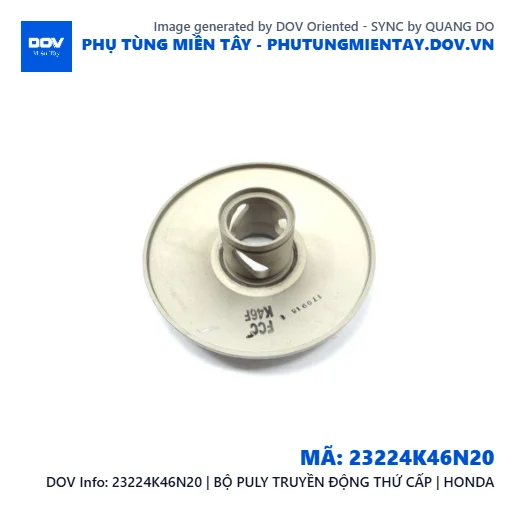 23224K46N20 | BỘ PULY TRUYỀN ĐỘNG THỨ CẤP | HONDA  — 23224K46N20