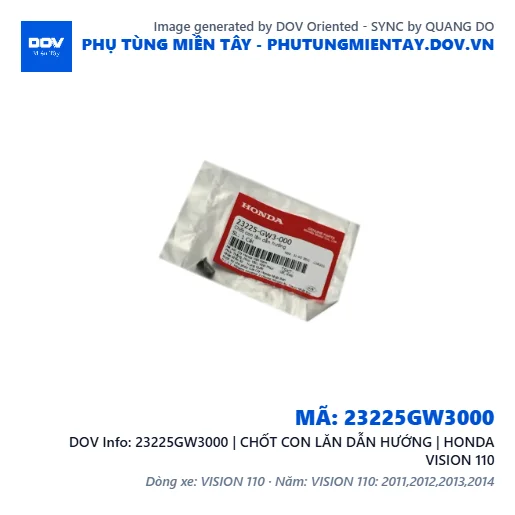23225GW3000 | CHỐT CON LĂN DẪN HƯỚNG | HONDA VISION 110 — 23225GW3000