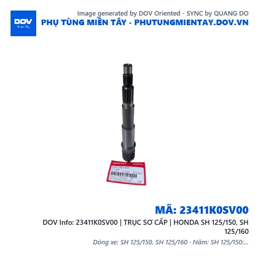 23411K0SV00 | TRỤC SƠ CẤP | HONDA SH 125/150, SH 125/160 — 23411K0SV00