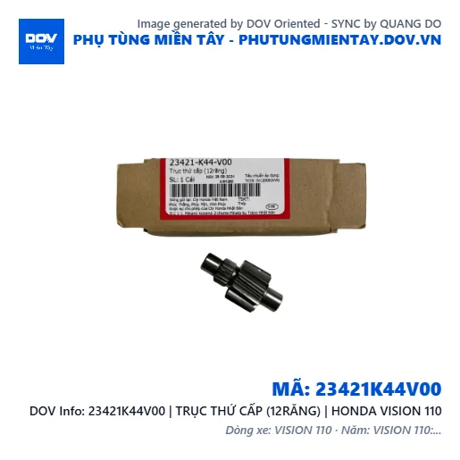 23421K44V00 | TRỤC THỨ CẤP (12RĂNG) | HONDA VISION 110 — 23421K44V00