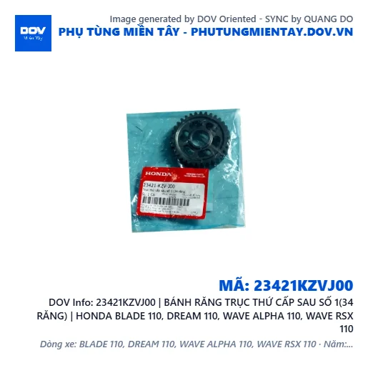 23421KZVJ00 | BÁNH RĂNG TRỤC THỨ CẤP SAU SỐ 1(34 RĂNG) | HONDA BLADE 110, DREAM 110, WAVE ALPHA 110, WAVE RSX 110 — 23421KZVJ00