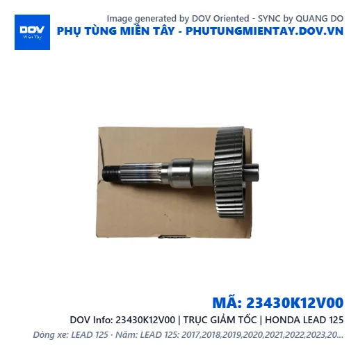 23430K12V00 | TRỤC GIẢM TỐC | HONDA LEAD 125 — 23430K12V00