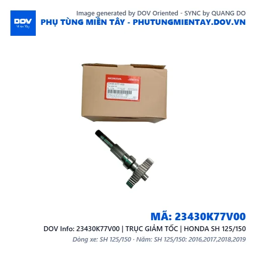 23430K77V00 | TRỤC GIẢM TỐC | HONDA SH 125/150 — 23430K77V00