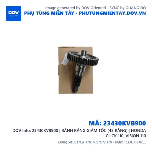 23430KVB900 | BÁNH RĂNG GIẢM TỐC (45 RĂNG) | HONDA CLICK 110, VISION 110 — 23430KVB900