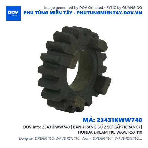 23431KWW740 | BÁNH RĂNG SỐ 2 SƠ CẤP (18RĂNG) | HONDA DREAM 110, WAVE RSX 110 — 23431KWW740