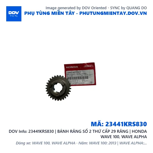 23441KRS830 | BÁNH RĂNG SỐ 2 THỨ CẤP 29 RĂNG | HONDA WAVE 100, WAVE ALPHA — 23441KRS830