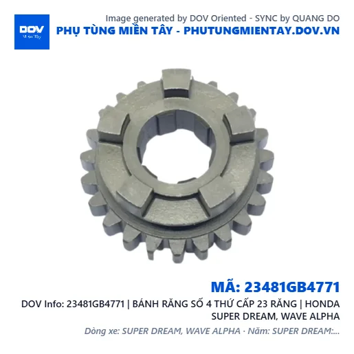 23481GB4771 | BÁNH RĂNG SỐ 4 THỨ CẤP 23 RĂNG | HONDA SUPER DREAM, WAVE ALPHA — 23481GB4771