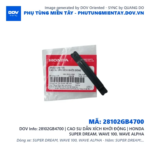 28102GB4700 | CAO SU DẪN XÍCH KHỞI ĐỘNG | HONDA SUPER DREAM, WAVE 100, WAVE ALPHA — 28102GB4700