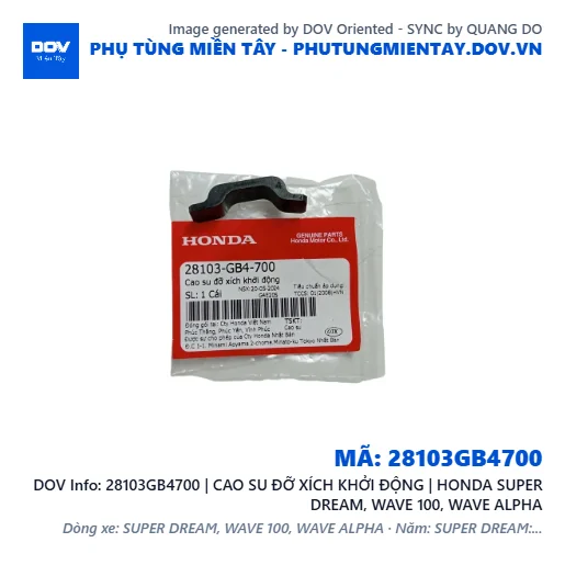 28103GB4700 | CAO SU ĐỠ XÍCH KHỞI ĐỘNG | HONDA SUPER DREAM, WAVE 100, WAVE ALPHA — 28103GB4700