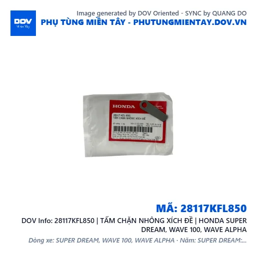 28117KFL850 | TẤM CHẶN NHÔNG XÍCH ĐỀ | HONDA SUPER DREAM, WAVE 100, WAVE ALPHA — 28117KFL850