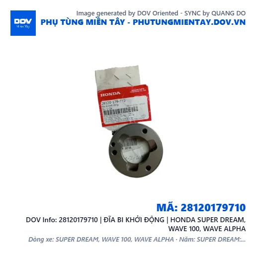 28120179710 | ĐĨA BI KHỞI ĐỘNG | HONDA SUPER DREAM, WAVE 100, WAVE ALPHA — 28120179710