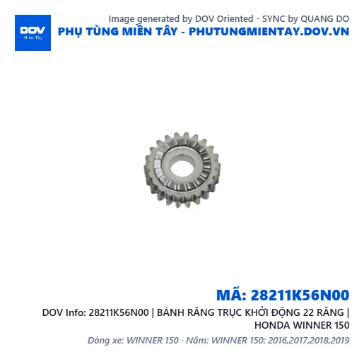 28211K56N00 | BÁNH RĂNG TRỤC KHỞI ĐỘNG 22 RĂNG | HONDA WINNER 150 — 28211K56N00