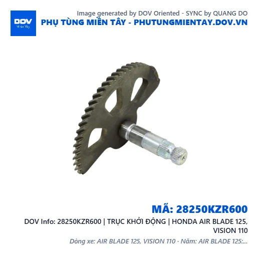 28250KZR600 | TRỤC KHỞI ĐỘNG | HONDA AIR BLADE 125, VISION 110 — 28250KZR600