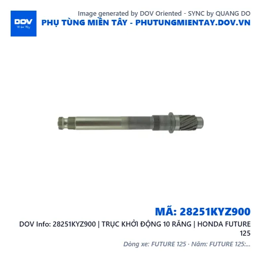 28251KYZ900 | TRỤC KHỞI ĐỘNG 10 RĂNG | HONDA FUTURE 125 — 28251KYZ900