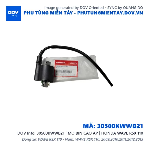 30500KWWB21 | MÔ BIN CAO ÁP | HONDA WAVE RSX 110 — 30500KWWB21