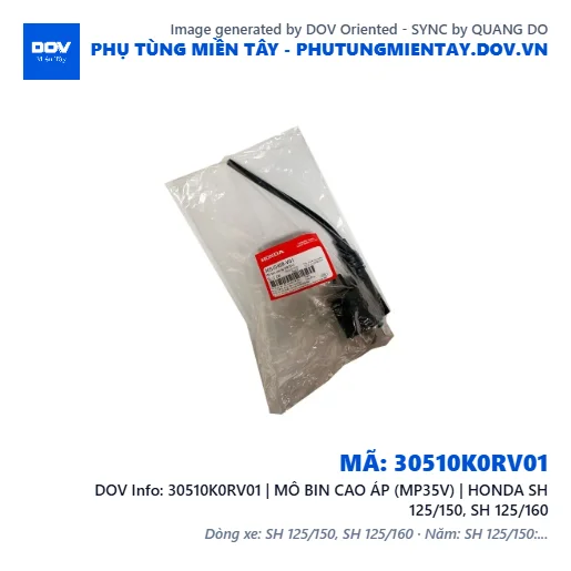 30510K0RV01 | MÔ BIN CAO ÁP (MP35V) | HONDA SH 125/150, SH 125/160 — 30510K0RV01