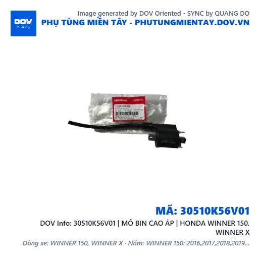 30510K56V01 | MÔ BIN CAO ÁP | HONDA WINNER 150, WINNER X — 30510K56V01