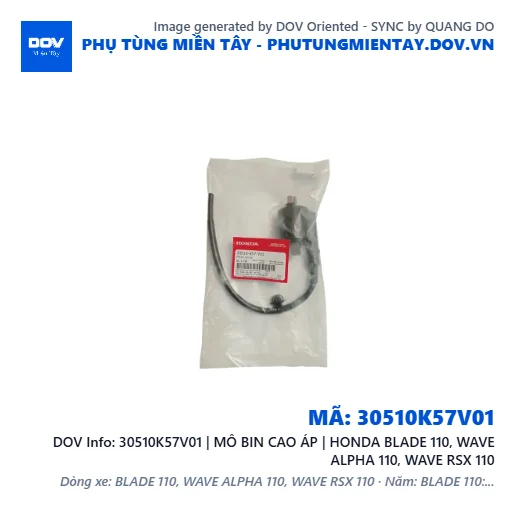 30510K57V01 | MÔ BIN CAO ÁP | HONDA BLADE 110, WAVE ALPHA 110, WAVE RSX 110 — 30510K57V01