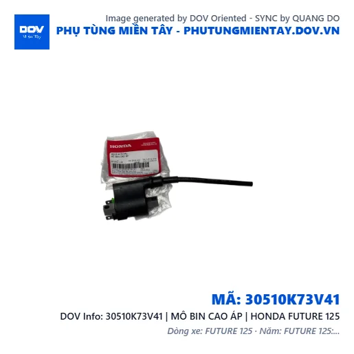 30510K73V41 | MÔ BIN CAO ÁP | HONDA FUTURE 125 — 30510K73V41