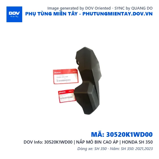 30520K1WD00 | NẮP MÔ BIN CAO ÁP | HONDA SH 350 — 30520K1WD00