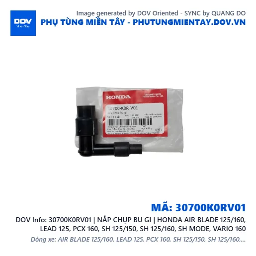 30700K0RV01 | NẮP CHỤP BU GI | HONDA AIR BLADE 125/160, LEAD 125, PCX 160, SH 125/150, SH 125/160, SH MODE, VARIO 160 — 30700K0RV01