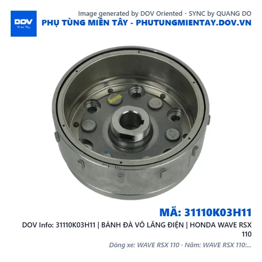 31110K03H11 | BÁNH ĐÀ VÔ LĂNG ĐIỆN | HONDA WAVE RSX 110 — 31110K03H11