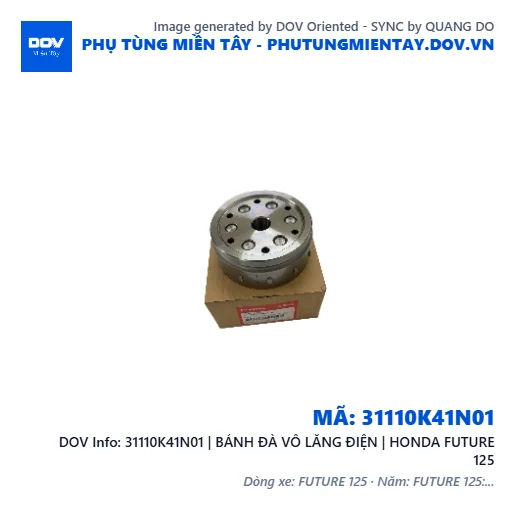 31110K41N01 | BÁNH ĐÀ VÔ LĂNG ĐIỆN | HONDA FUTURE 125 — 31110K41N01