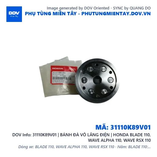 31110K89V01 | BÁNH ĐÀ VÔ LĂNG ĐIỆN | HONDA BLADE 110, WAVE ALPHA 110, WAVE RSX 110 — 31110K89V01