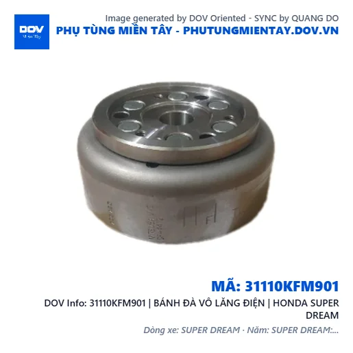 31110KFM901 | BÁNH ĐÀ VÔ LĂNG ĐIỆN | HONDA SUPER DREAM — 31110KFM901