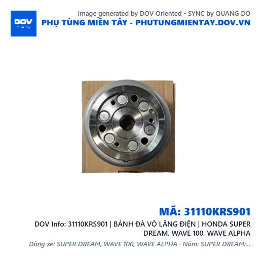 31110KRS901 | BÁNH ĐÀ VÔ LĂNG ĐIỆN | HONDA SUPER DREAM, WAVE 100, WAVE ALPHA — 31110KRS901