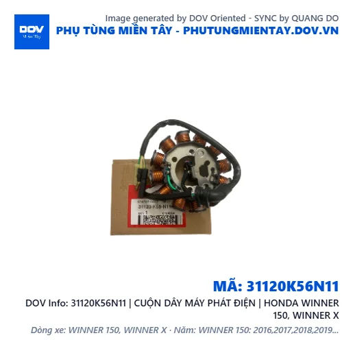 31120K56N11 | CUỘN DÂY MÁY PHÁT ĐIỆN | HONDA WINNER 150, WINNER X — 31120K56N11