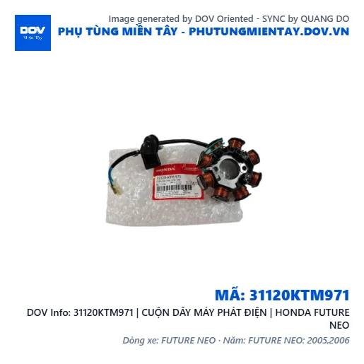 31120KTM971 | CUỘN DÂY MÁY PHÁT ĐIỆN | HONDA FUTURE NEO — 31120KTM971